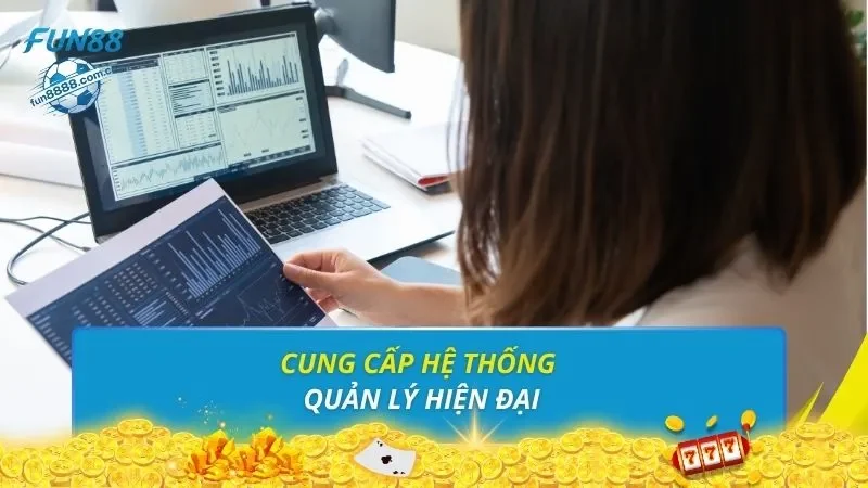 Cung cấp hệ thống quản lý hiện đại